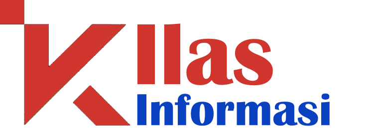 Kilas Informasi – AKtual,Informatif,Terpercaya